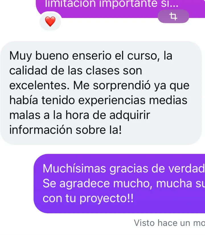DM: «Muy bueno en serio el curso, la calidad de las clases es excelente. Me sorprendió, porque había tenido experiencias medio malas al comprar información sobre IA.»
